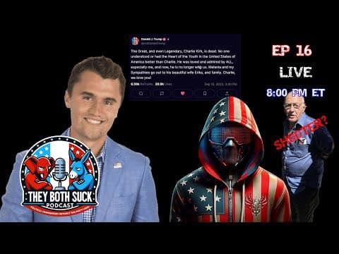 They Both Suck Podcast - Episode 16: Charlie Kirk at Utah Valley University