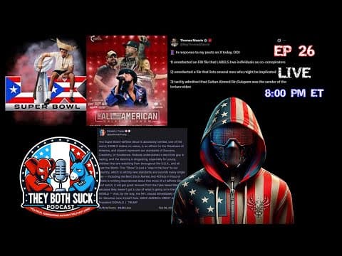 Super Bowl Culture War, Epstein Files Hit Congress | TBS Ep 26